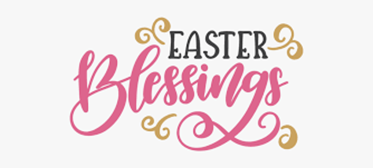 EASTER BLESSINGS