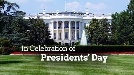 The White House with the words In Celebration of President's Day.