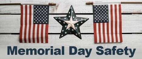 The words Memorial Day Safety with two American flags and a star.