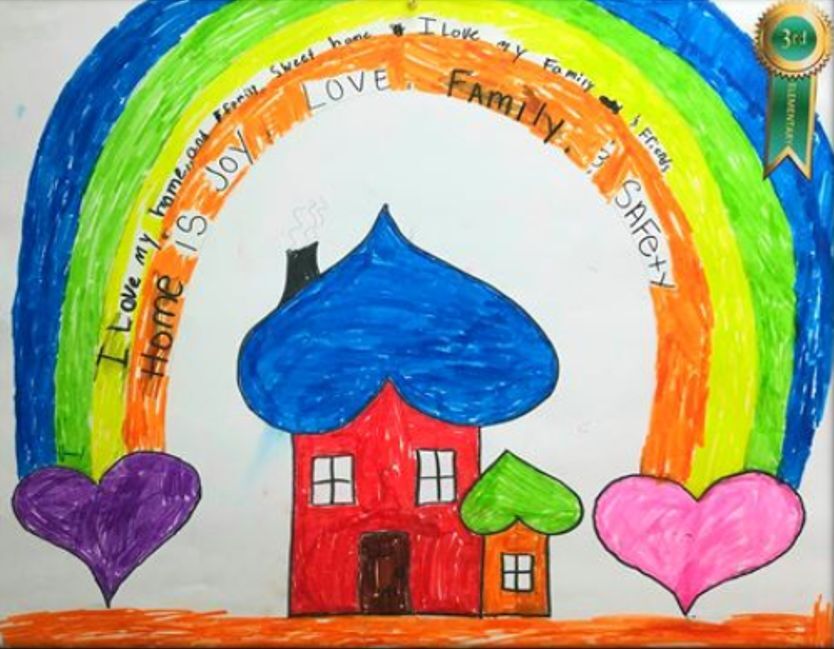 A poster with a home, rainbow, and 3rd place ribbon. Inside the rainbow are the words, I love my home, and family. Sweet Home. I love my family and friends. Home is joy, love, family, and safety.