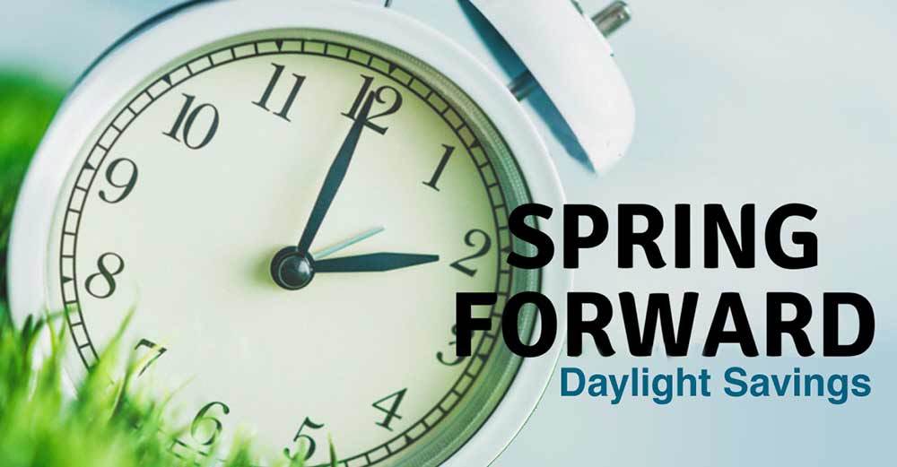 Spring Forward - Daylight Savings